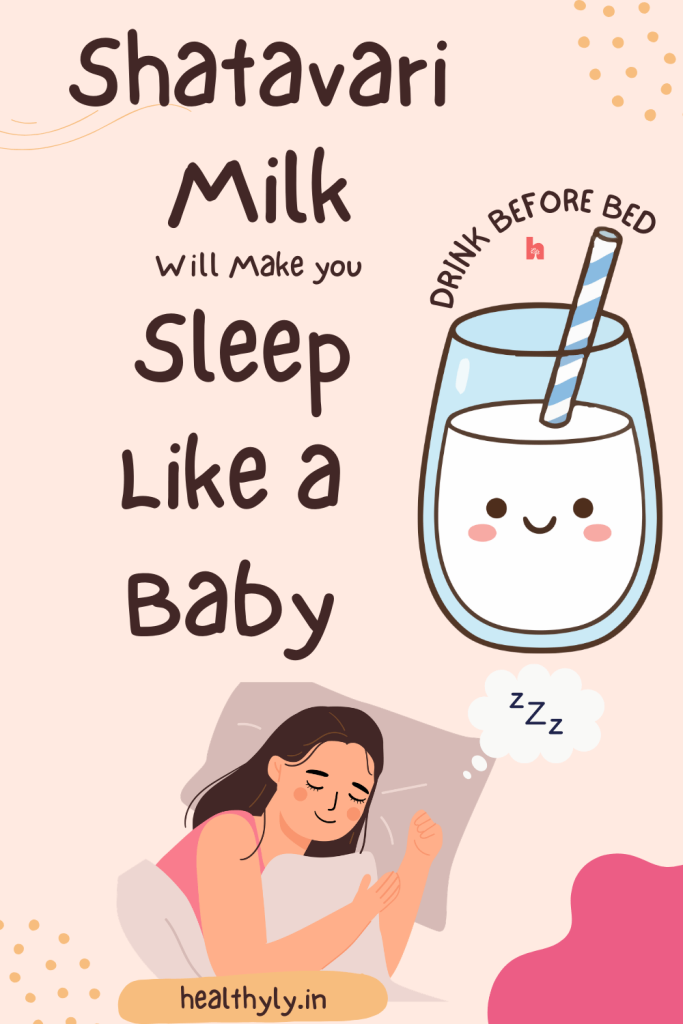 Shatavari Milk and Sleep 